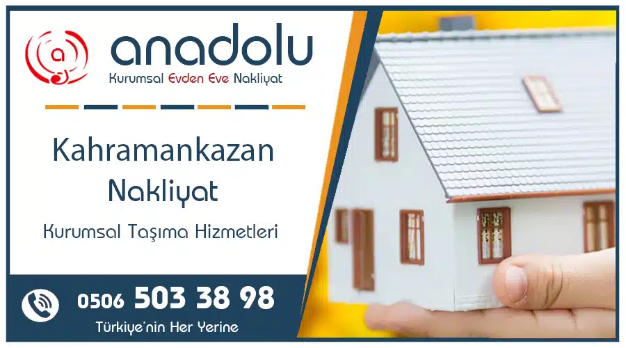 Kahramankazan Evden Eve Nakliyat