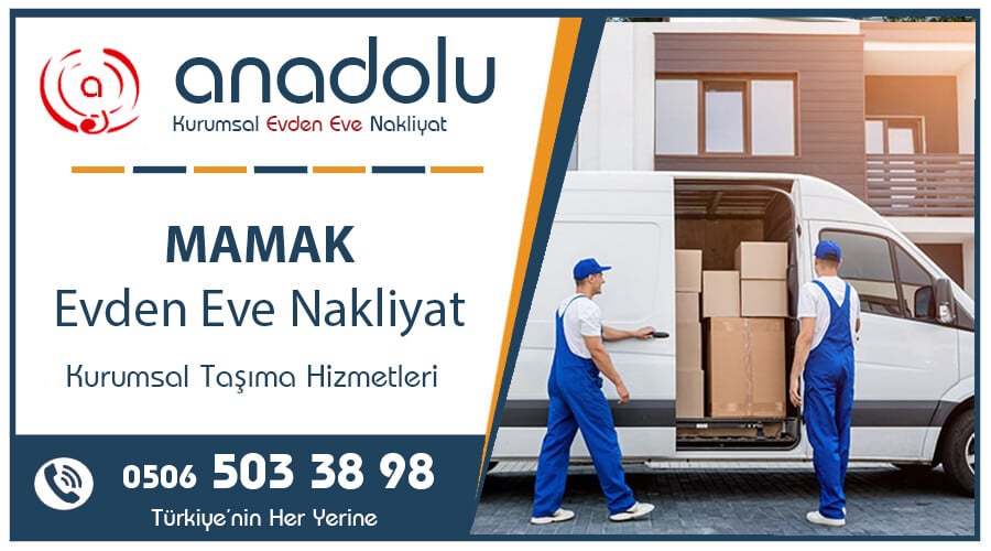 Mamak evden eve nakliyat – Anadolu Nakliyat