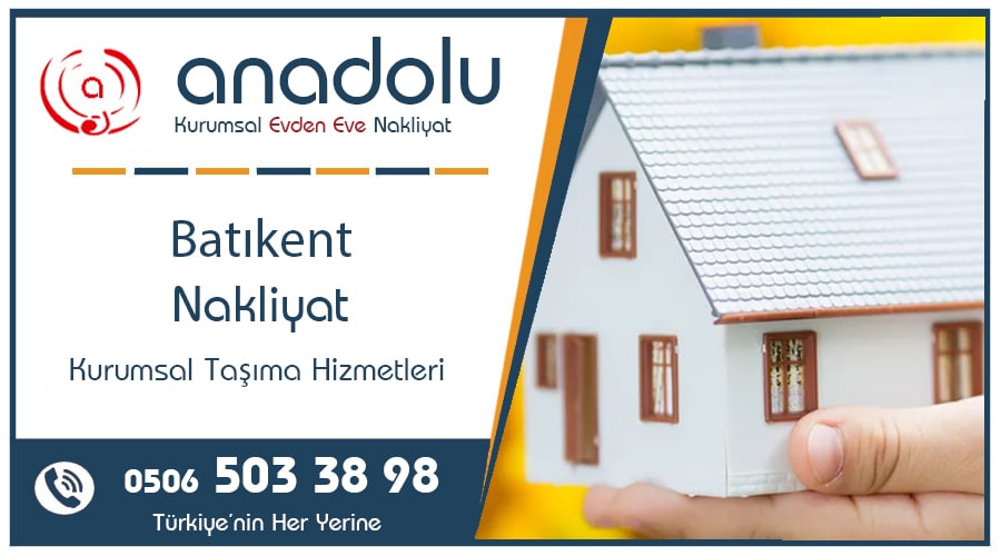 Batıkent evden eve nakliyat – Anadolu Nakliyat asansörlü taşıma